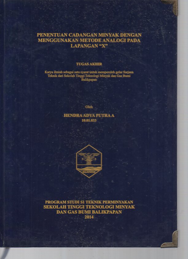 PENENTUAN CADANGAN MINYAK DENGAN MENGGUNAKAN METODE ANALOGI PADA LAPANGAN 