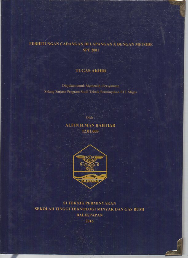 PERHITUNGAN CADANGAN DI LAPANGAN X DENGAN METODE SPE 2001