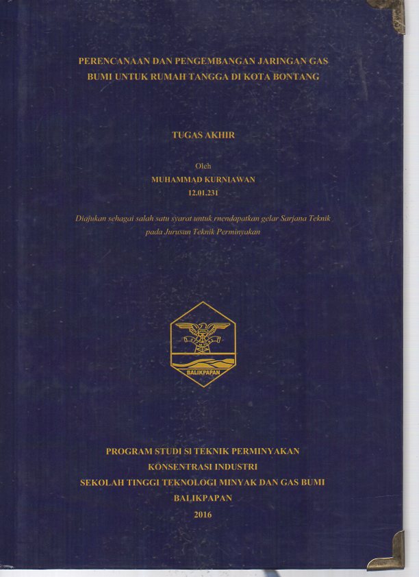 PERENCANAAN DAN PENGEMBANGAN JARINGAN GAS BUMI UNTUK RUMAH TANGGA DI KOTA BONTANG