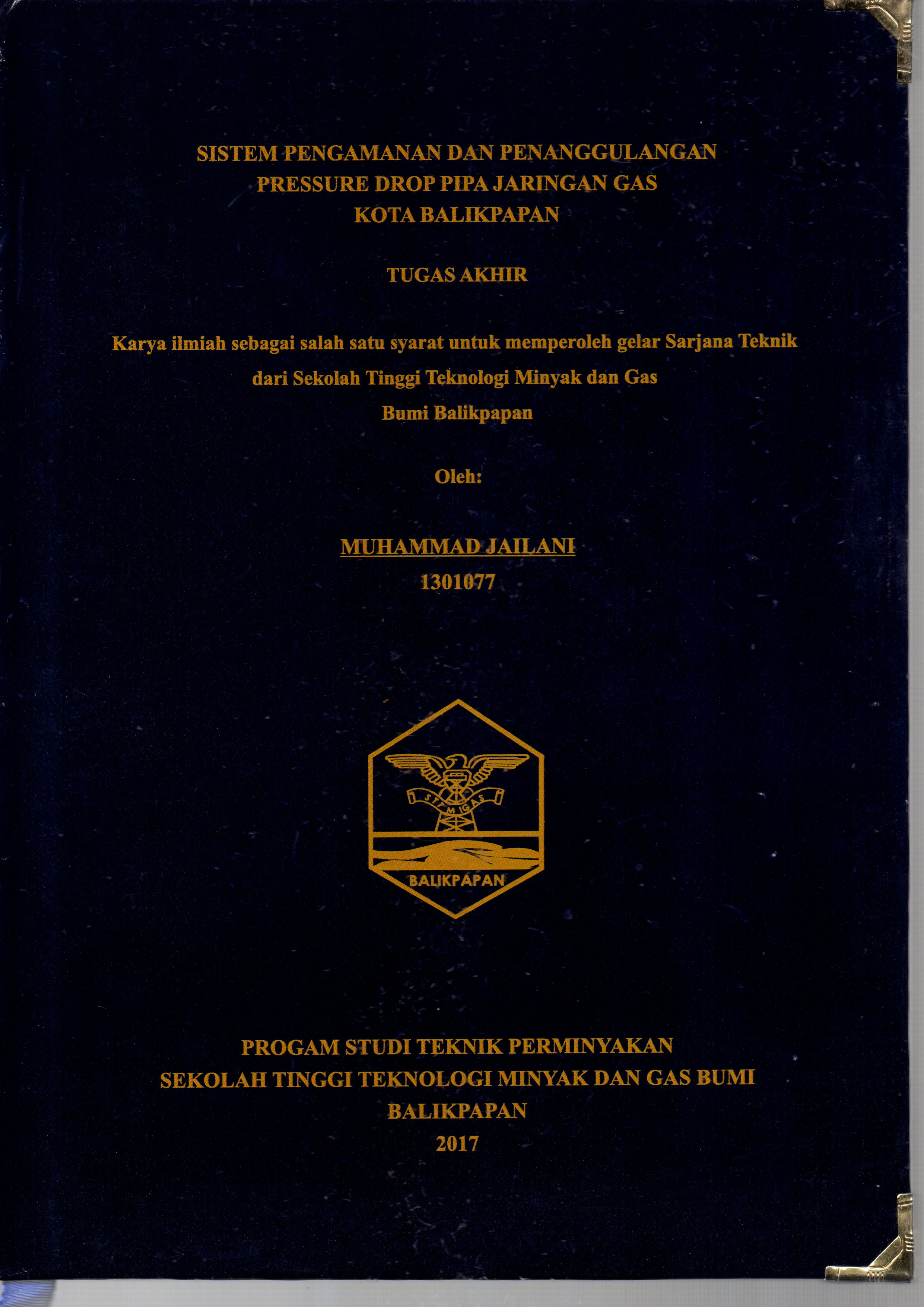 SISTEM PENGAMANAN DAN PENGGULANGAN PRESSURE DROP PIPA JARINGAN GAS KOTA BALIKPAPAN