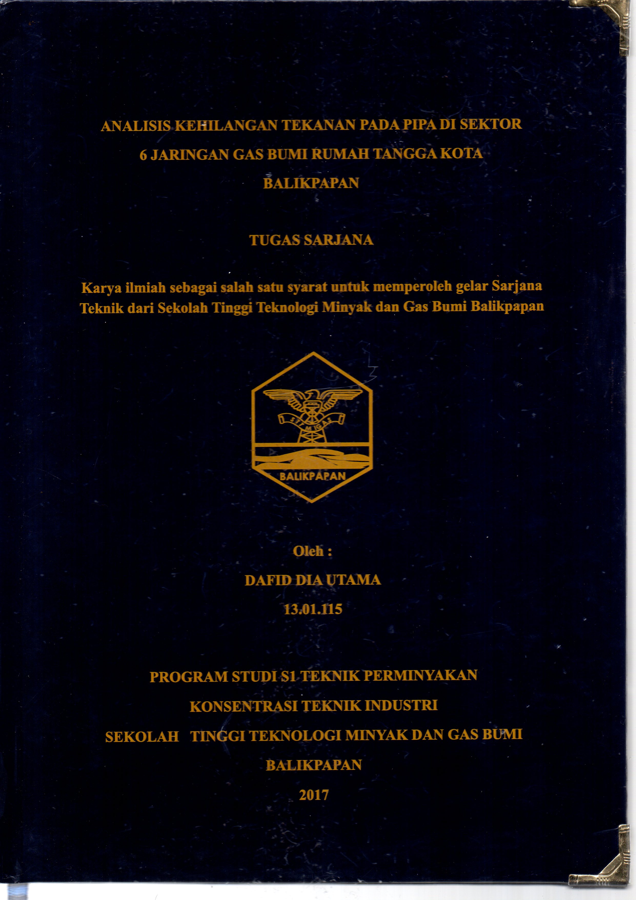 ANALISIS KEHILANGAN TEKANAN PADA PIPA DI SEKTOR 6 JARINGAN GAS BUMI RUMAH TANGGA KOTA BALIKPAPAN