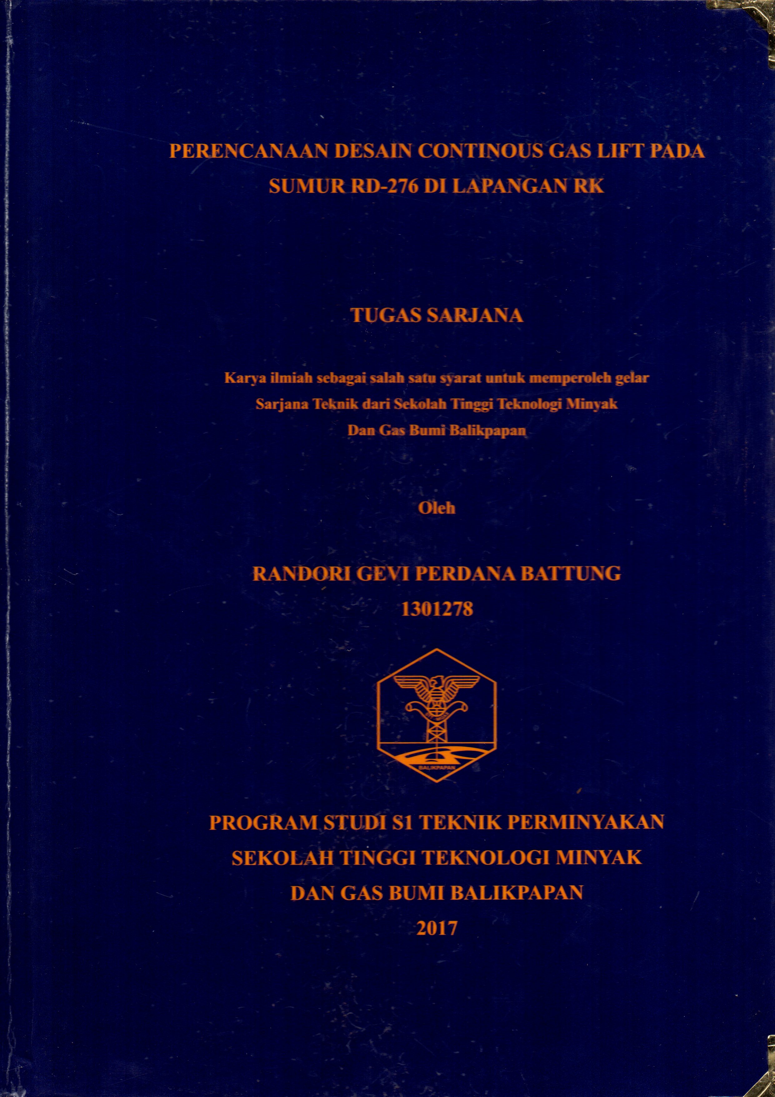 PERENCANAAN DESAIN CONTINOUS GAS LIFT PADA SUMUR RD-276 DI LAPANGAN RK