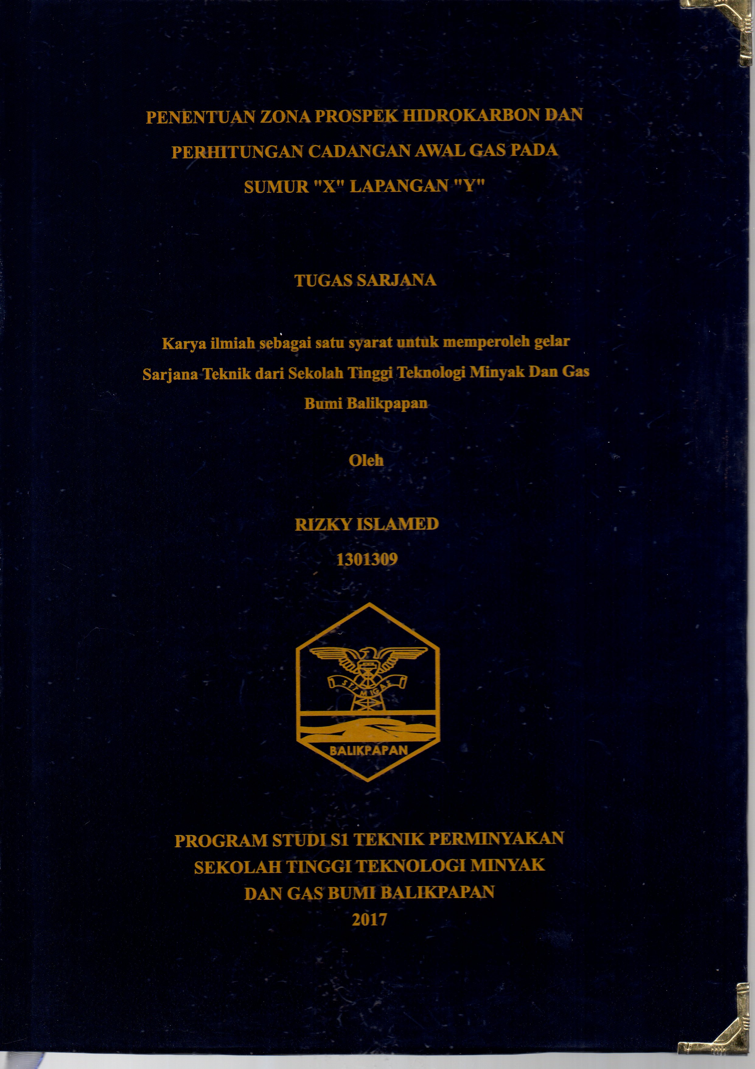 PENENTUAN ZONA PROSPEK HIDROKARBON DAN PERHITUNGAN CADANGAN AWAL GAS PADA SUMUR 