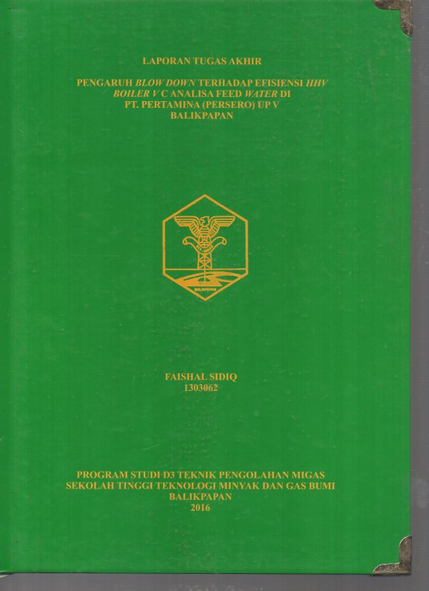 PENGARUH BLOW DOWN TERHADAP EFISIENSI HHV BOILER V C ANALISA FEED WATER DI PT. PERTAMINA (PERSERO) UP V BALIKPAPAN