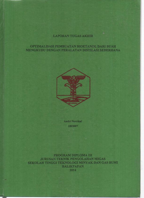 OPTIMALISASI PEMBUATAN BIOETANOL DARI BUAH MENGKUDU DENGAN PERALATAN DISTILASI SEDERHANA