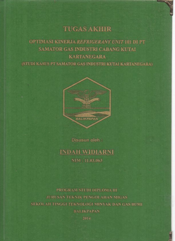 OPTIMASI KINERJA REFRIGERANT UNIT 101 DI PT. SAMATOR GAS INDUSTRI CABANG KUTAI KERTANEGARA