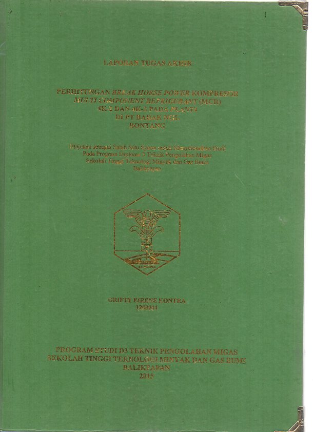PERHITUNGAN BREAK HORSE POWER KOMPRESOR MULTI COMPONENT REFRIGERANT (MCR) 4K-2 DAN 4K-3 PADA PLANT 4 DI PT. BADAK NGL BONTANG