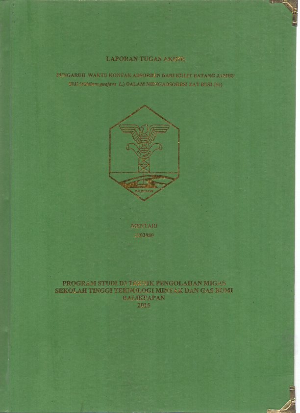 PENGARUH WAKTU KONTAK ADSORBEN DARI KULIT BATANG JAMBU BIJI (Psidium guajava L.) DALAM MENGADSORBSI ZAT BESI (Fe)