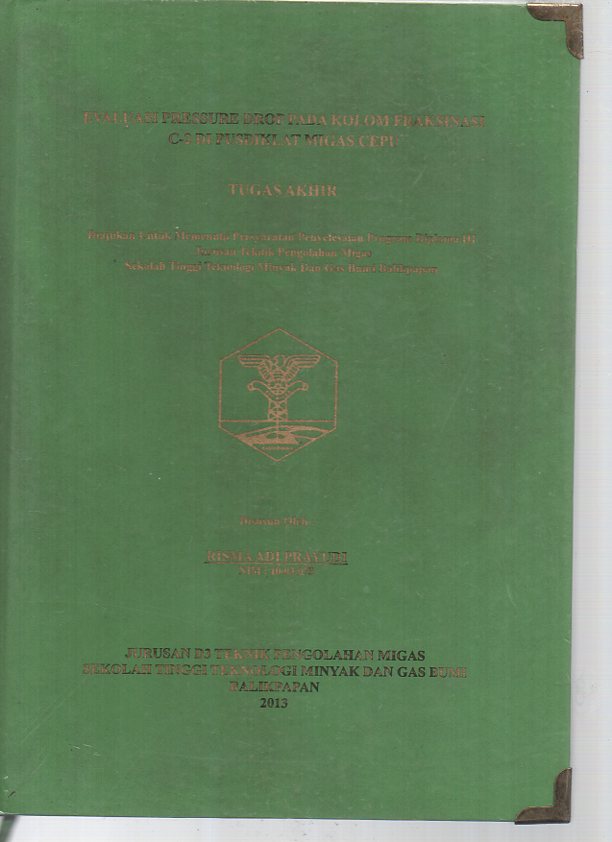 EVALUASI PRESSURE DROP PADA KOLOM FRAKSINASI C-2 DI PUSDIKLAT MIGAS CEPU