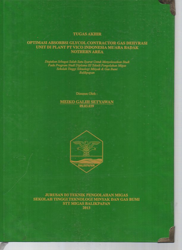 OPTIMASI ABSOBSI GLYCOL CONTACTOR GAS DEHYDRASI UNIT DI PLANT PT. VICO INDONESIA MUARA BADAK NOTHERN AREA